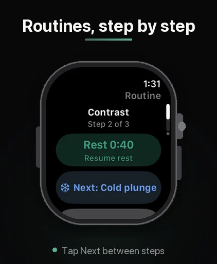 Apple Watch Routine screen, Contrast, step 2 of 3: a green Rest 0:40 button with Resume rest, and a blue button reading Next: Cold plunge. Heading: Routines, step by step. Caption: Tap Next between steps.